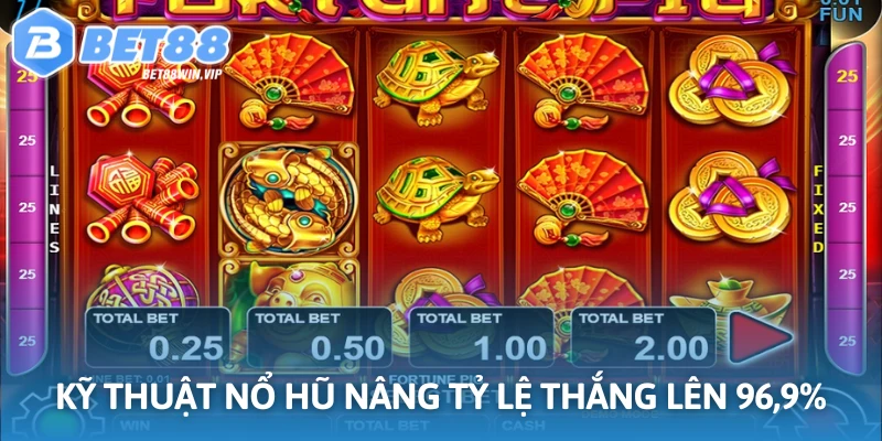 Kỹ thuật nổ hũ giúp tăng tỷ lệ chiến thắng cao